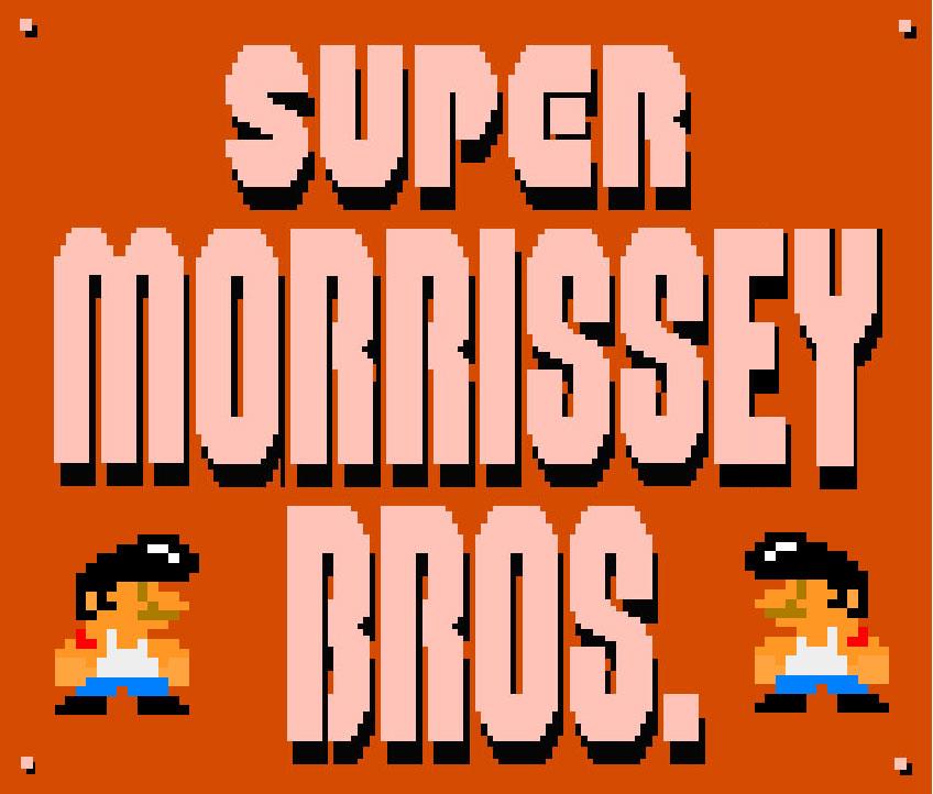 Super Morrissey Brothers